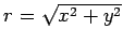 $r = \sqrt{x^2 + y^2}$