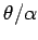 $\theta/\alpha$
