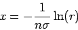 \begin{displaymath}
x = -{1 \over n\sigma}\ln(r)
\end{displaymath}